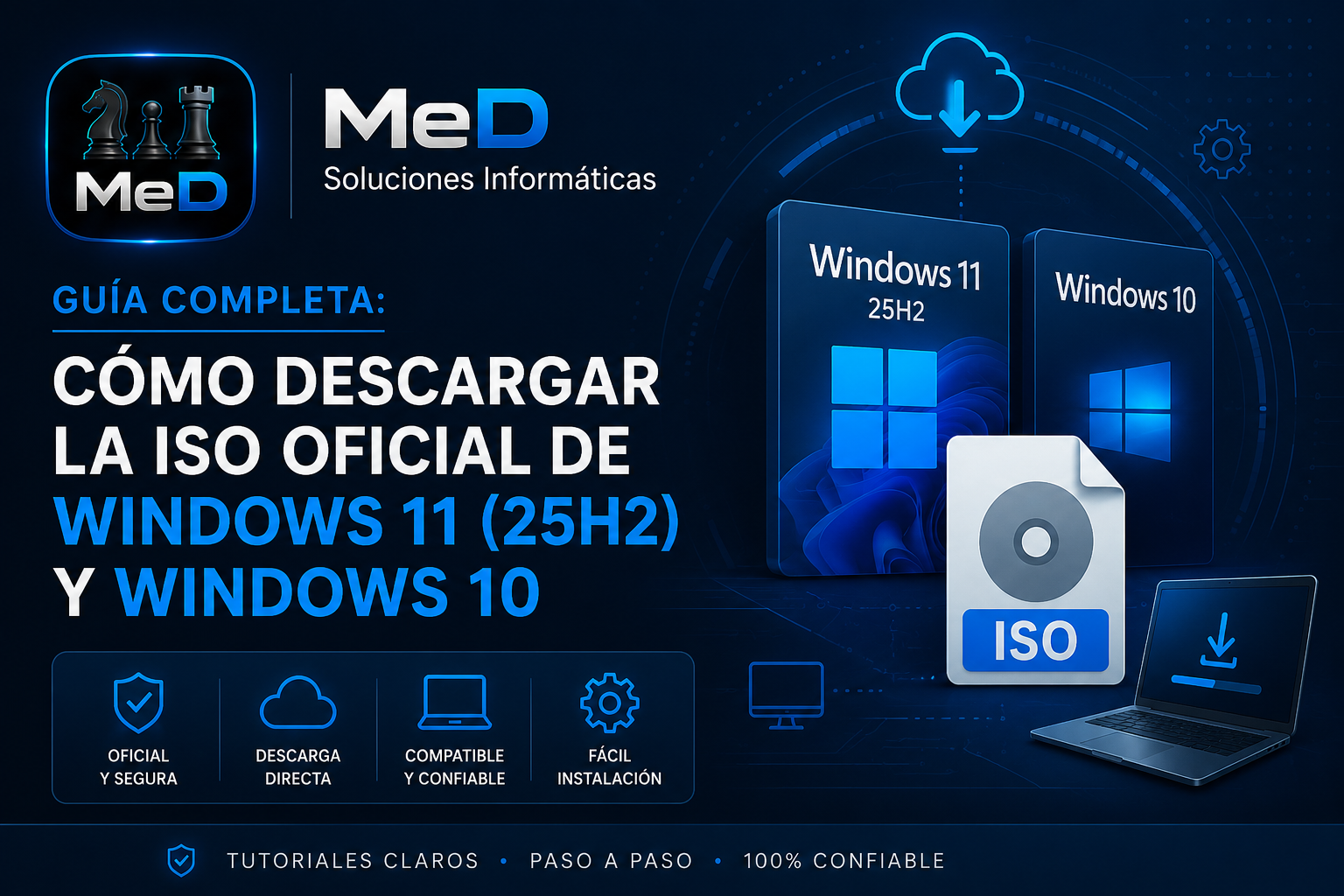 Guía Completa: Cómo Descargar la ISO Oficial de Windows 11 (25H2) y Windows 10